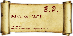 Bohács Pál névjegykártya