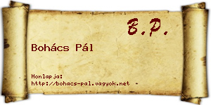 Bohács Pál névjegykártya